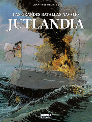 LAS GRANDES BATALLAS NAVALES 02: JUTLANDIA