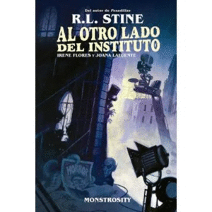 AL OTRO LADO DEL INSTITUTO: MONSTROSITY