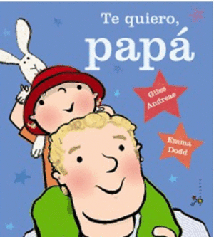 TE QUIERO, PAPÁ