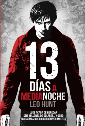 13 DIAS A MEDIANOCHE - LEO HUNT