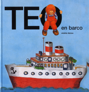 TEO EN BARCO - VIOLETA DENOU