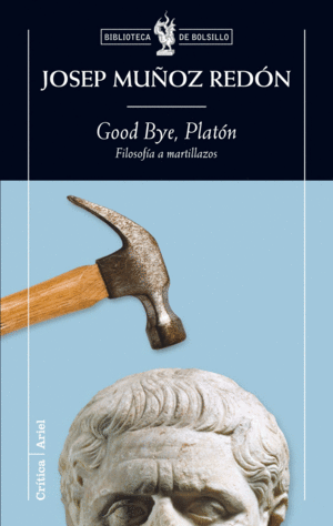 GOOD BYE, PLATON - JOSEP MUÑOZ REDON