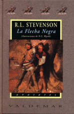 LA FLECHA NEGRA - ROBERT LOUIS STEVENSON