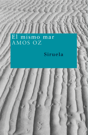 EL MISMO MAR - AMOS OZ