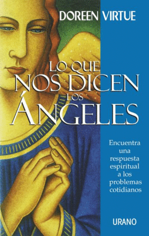 LO QUE NOS DICEN LOS ANGELES - DOREEN VIRTUE