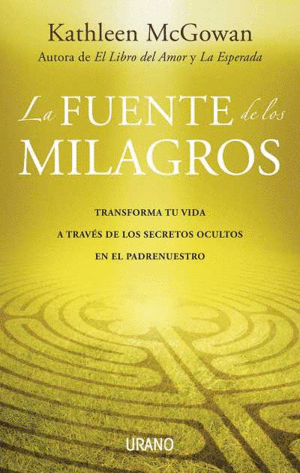 LA FUENTE DE LOS MILAGROS - KATHLEEN MCGOWAN
