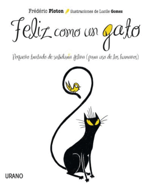 FELIZ COMO UN GATO - FREDERIC PLOTON