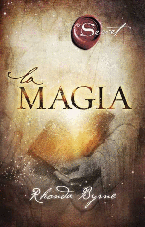 LA MAGIA - RHONDA BYRNE