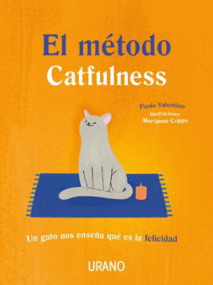 EL METODO CATFULNESS - PAOLO VALENTINO