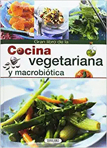 GRAN LIBRO DE LA COCINA VEGETARIANA Y MACROBIOTICA