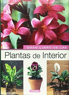 GRAN LIBRO DE LAS PLANTAS DE INTERIOR