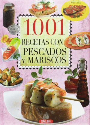 1001 RECETAS CON PESCADOS Y MARISCOS