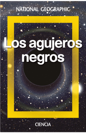 LOS AGUJEROS NEGROS