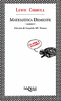 MATEMATICA DEMENTE - LEWIS CARROLL