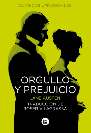 ORGULLO Y PREJUICIO - JANE AUSTEN ( T. ROSER VILAGRASSA)