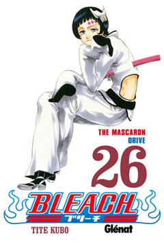 BLEACH 26: THE MASCARON DRIVE