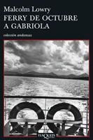 FERRY DE OCTUBRE A GABRIOLA - MALCOLM LOWRY