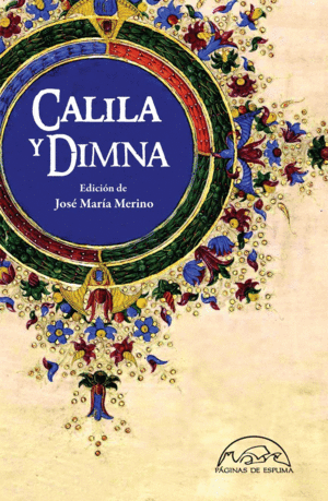 CALILA Y DIMNA - ED. JOSE MARIA MERINO