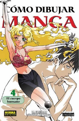CÓMO DIBUJAR MANGA 4: EL CUERPO HUMANO