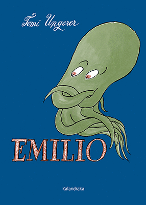 EMILIO - TOMI UNGERER