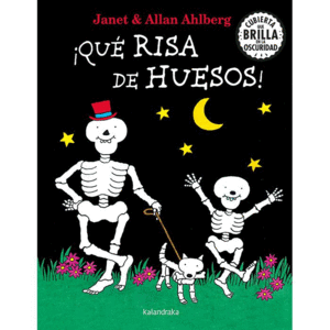 ¡QUÉ RISA DE HUESOS!