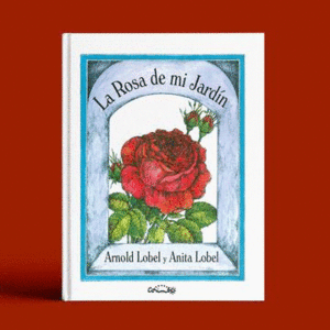 LA ROSA DE MI JARDÍN