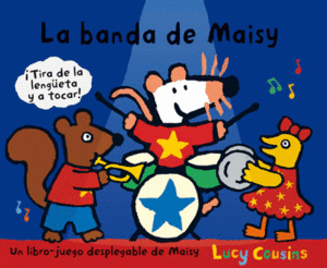 LA BANDA DE MAISY - LUCY COUSINS