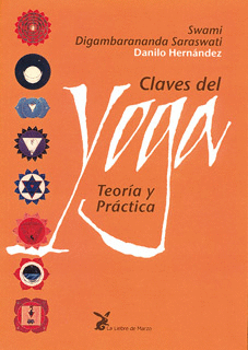 CLAVES DEL YOGA: TEORIA Y PRACTICA - DANILO HERNANDEZ