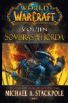 WORLD OF WARCRAFT : SOMBRAS DE LA HORDA