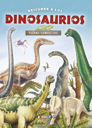 DESCUBRE LOS DINOSAURIOS