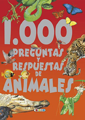 1000 PREGUNTAS Y RESPUESTAS DE ANIMALES