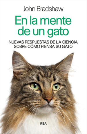 EN LA MENTE DE UN GATO - JOHN BRADSHAW