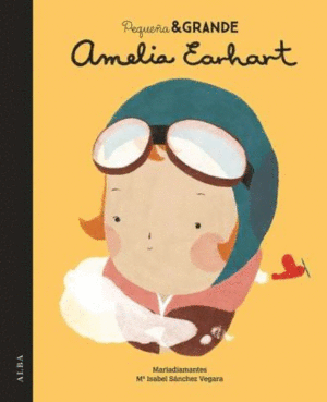 PEQUEÑA & GRANDE AMELIA EARHART