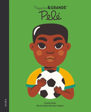 PEQUEÑO & GRANDE PELÉ