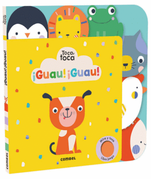 TOCA, TOCA: ¡GUAU! ¡GUAU!