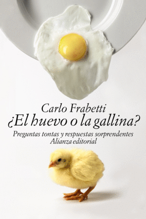 ¿EL HUEVO O LA GALLINA? - CARLO FRABETTI