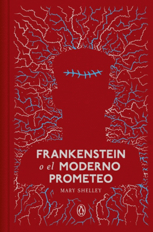 FRANKENSTEIN O EL MODERNO PROMETEO