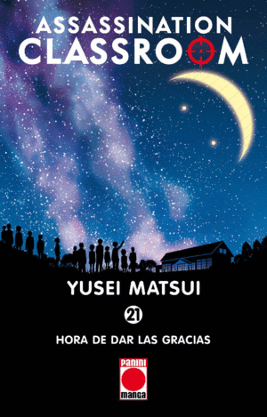 ASSASSINATION CLASSROOM 21: HORA DE DAR LAS GRACIAS