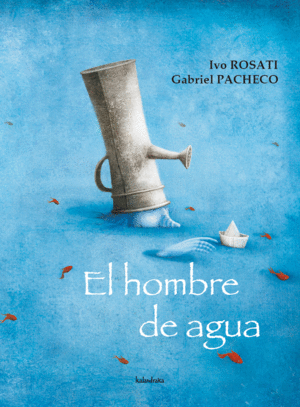 EL HOMBRE DE AGUA