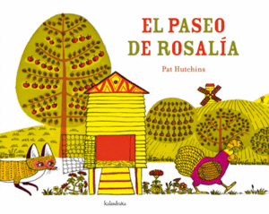 EL PASEO DE ROSALIA - PAT HUTCHINS