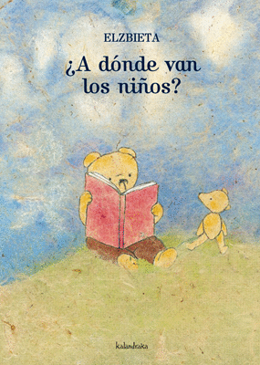 ¿A DÓNDE VAN LOS NIÑOS? - ELZBIETA