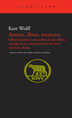 AUTORES, LIBROS , AVENTURAS - KURT WOLFF