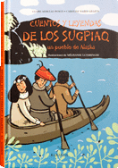 CUENTOS Y LEYENDAS DE LOS SUGPIAQ