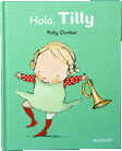 HOLA, TILLY