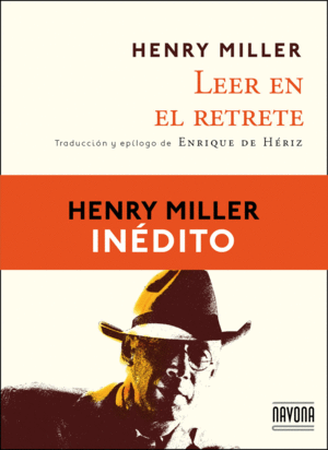 LEER EN EL RETRETE - HENRY MILLER