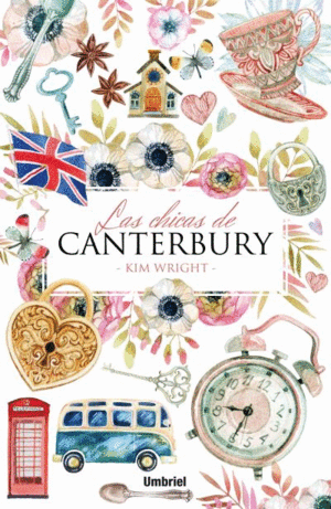 LAS CHICAS DE CANTERBURY - KIM WRIGHT