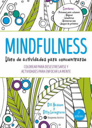 MINDFULLNESS: LIBRO DE ACTIVIDADES PARA CONCENTRARSE