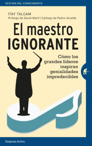 EL MAESTRO IGNORANTE - ITAY TALGAM