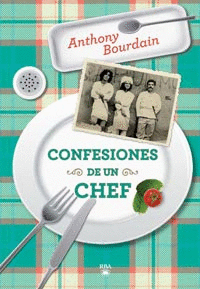 CONFESIONES DE UN CHEF - ANTHONY BOURDAIN