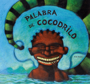 PALABRA DE COCODRILO - IVAN SUAREZ